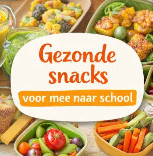🎒 Gezonde snacks voor mee naar school